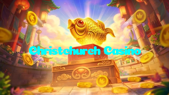Christchurch Casino